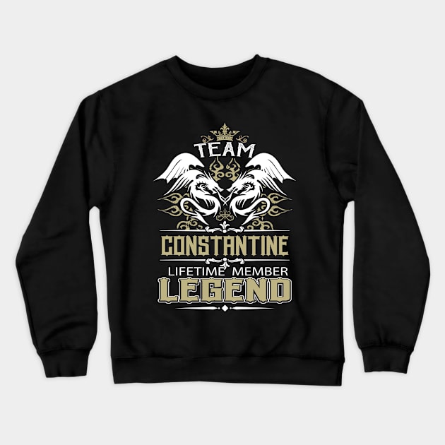 Constantine Name T Shirt -  Team Constantine Lifetime Member Legend Name Gift Item Tee Crewneck Sweatshirt by yalytkinyq